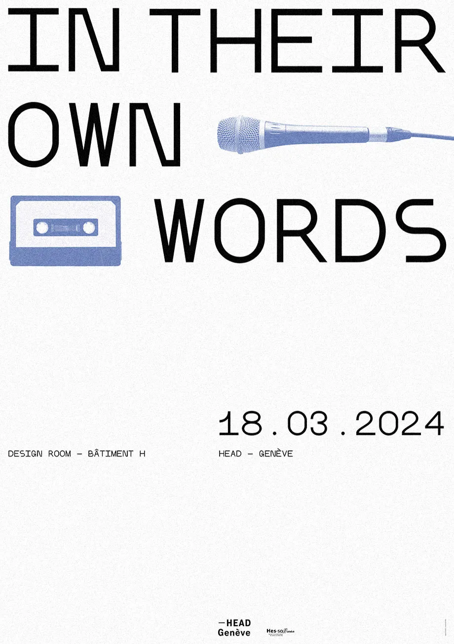 Affiche « In their own words » avec un micro et une cassette, HEAD Genève, 18.03.2024